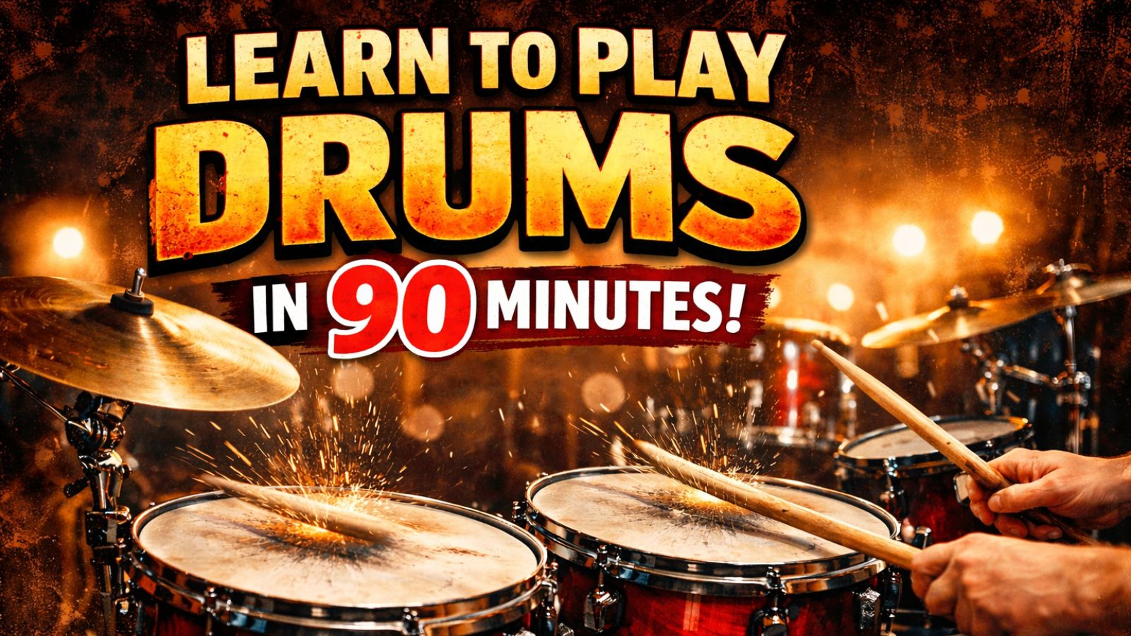 Learn Drums In 90 Minutes