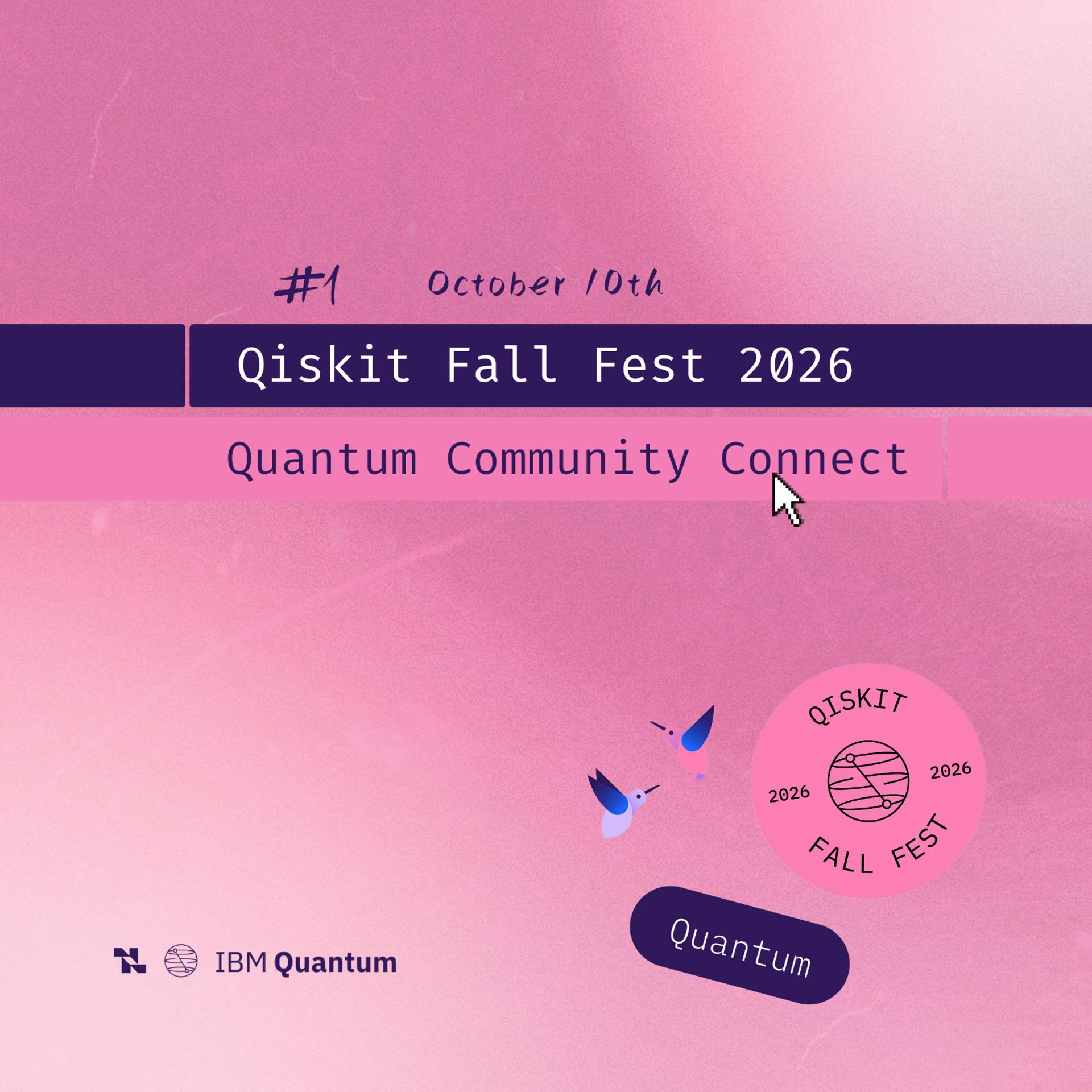 Qiskit Fall Fest 2026: Quantum Community Connect